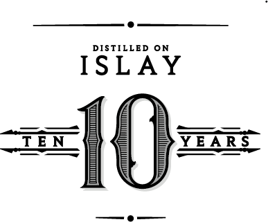 Schriftzug "Destilled on Islay 10 years"